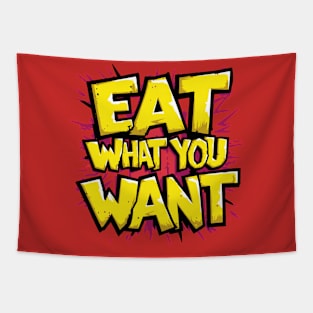 National Eat What You Want Day – May Tapestry
