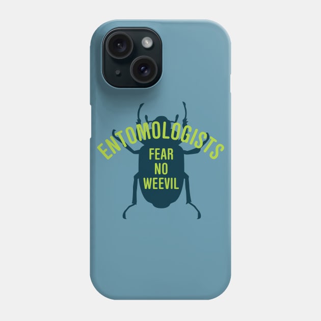 Entomologists Fear No Weevil Phone Case by oddmatter