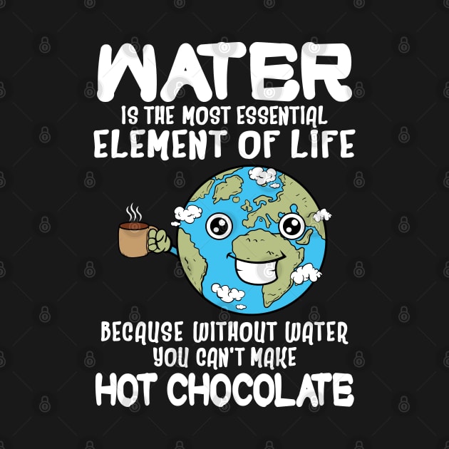 Without Water You Can't Make Hot Chocolate Funny by KsuAnn