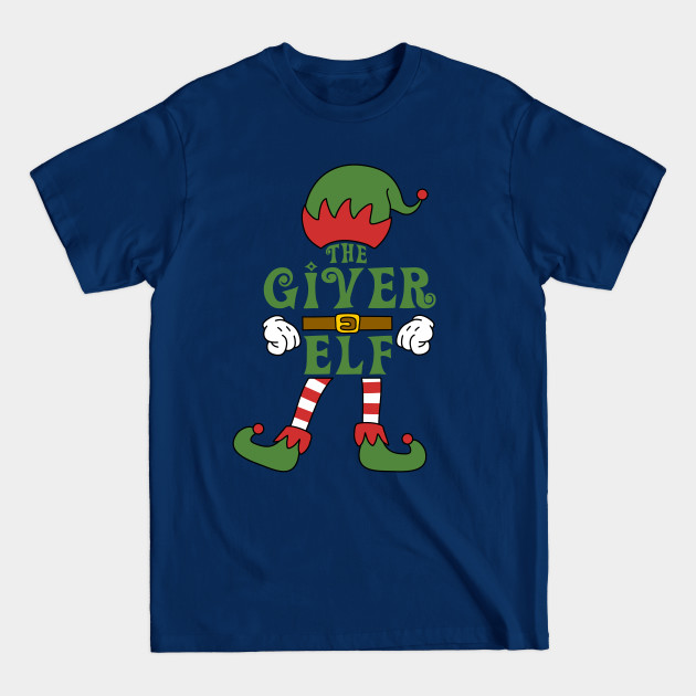 Disover The Giver Elf Christmas Family Matching Outfits Group Attire - Giver Elf - T-Shirt