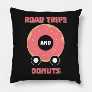 Road Trips And Donuts Gift Pillow