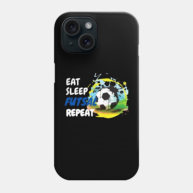 Eat Sleep Futsal Repeat Phone Case by Yann Van Campfort