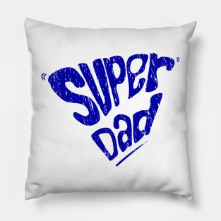 blue super dad typography Pillow