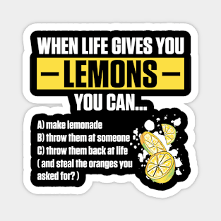 When Life Gives You Lemons Definition Magnet