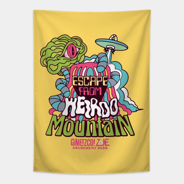 Escape from weirdo mountain - G’ZAP Tapestry by GiMETZCO!