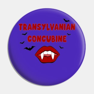 Transylvanian Concubine Pin