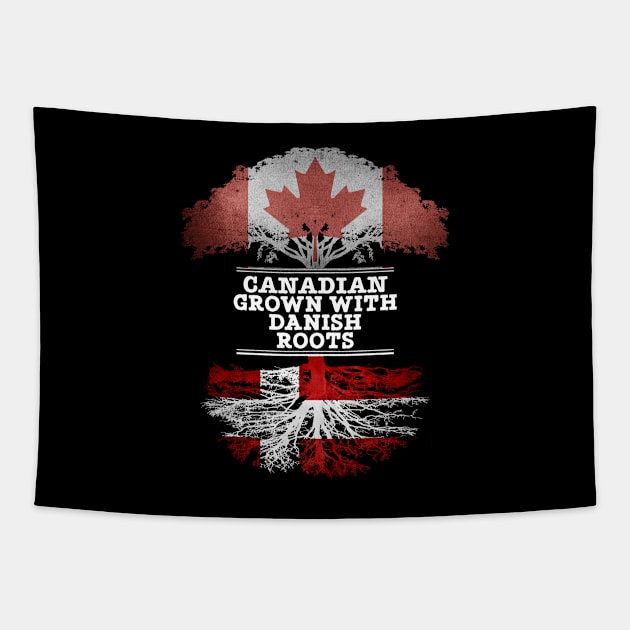 Canadian Grown With Danish Roots - Gift for Danish With Roots From Denmark Tapestry by Country Flags