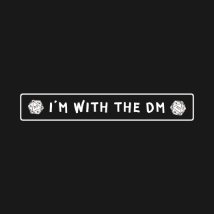 I'm with the DM V2 T-Shirt