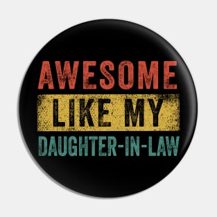 Awesome Like My Daughter In Law Pin