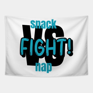 Snack VS Nap. Fight! Tapestry