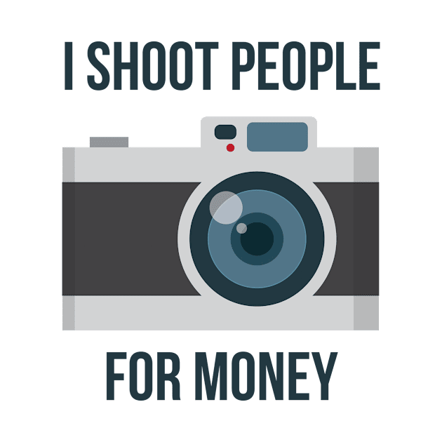 I shoot people for money by b34poison