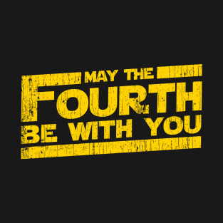 May The Fourth Be With You 4th Force T-Shirt