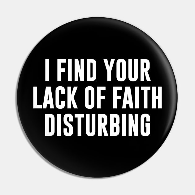 I find your lack of faith disturbing Pin by amalya