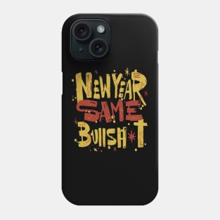 Sarcastic New Year Cheers Phone Case