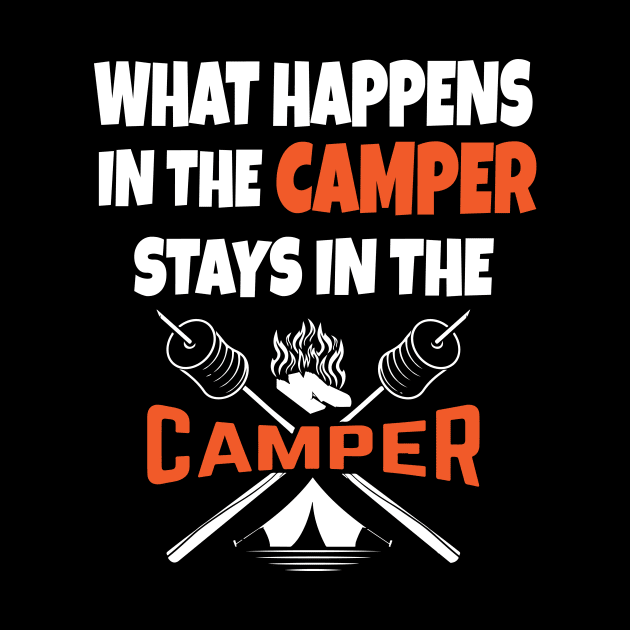 What happens in the camper stays in the camper by Work Memes