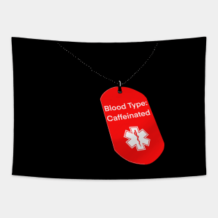 Blood Type: Caffeinated Tapestry