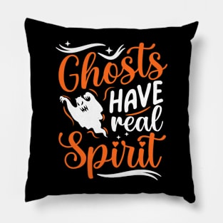 Ghosts Have Real Spirit Halloween Costume Pillow