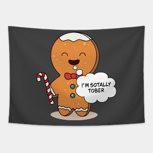 I'm Sotally Tober Sober Family Matching Christmas Pajama Gingerbread Costume Gift Tapestry