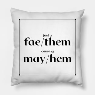 fae mayhem Pillow