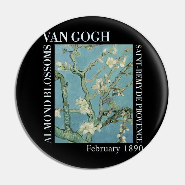 Almond blossom - Van Gogh Pin by Vincent Van Gogh T-Shirts