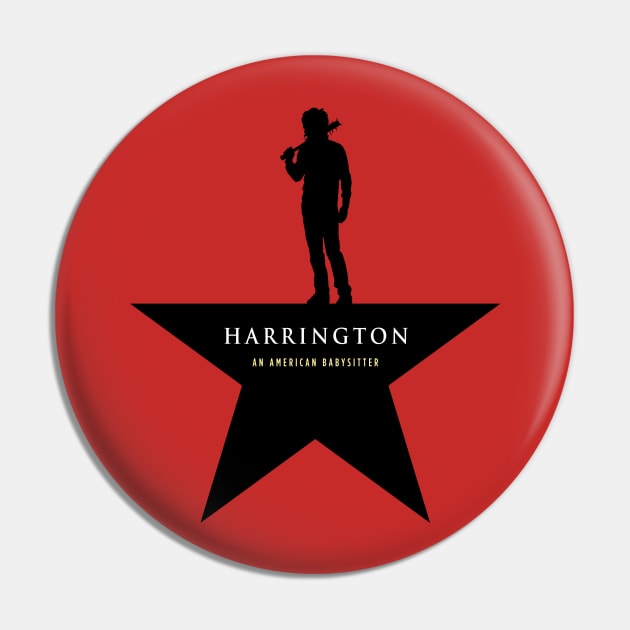 HARRINGTON: An American Babysitter (black) Pin by cabinboy100