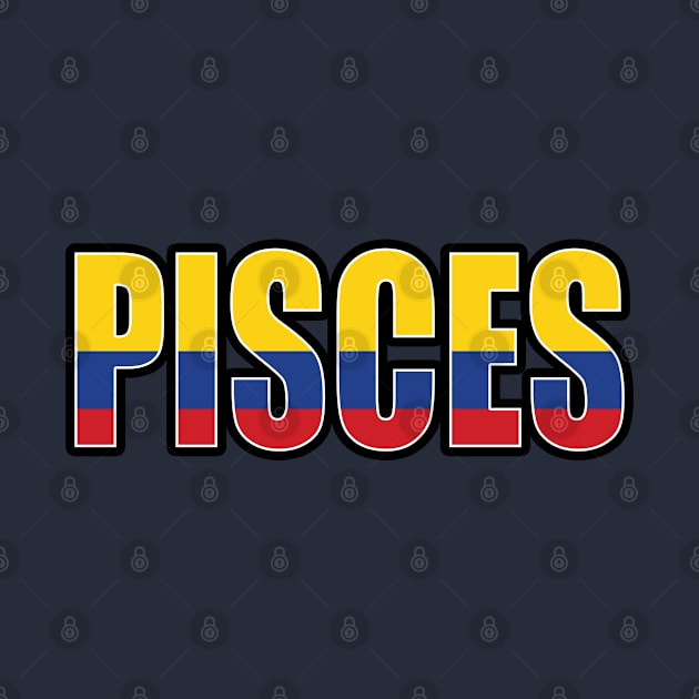 Pisces Colombian Horoscope Heritage DNA Flag by Just Rep It!!