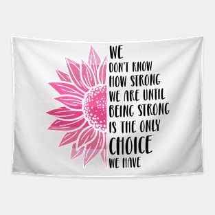 Be Strong Quote Tapestry