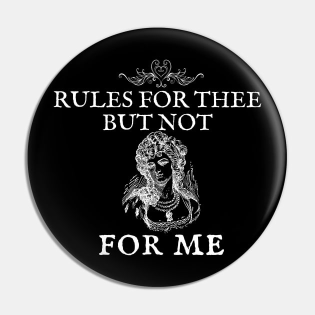 Rules for Thee But Not For Me Nancy Pelosi Pin by MalibuSun