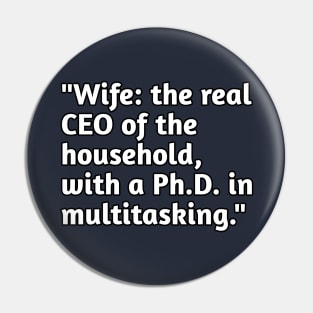 Wife is the real CEO funny marriage humour Pin