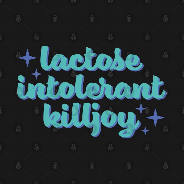 Lactose Intolerant Killjoy - Spearmint and Blue by UndrDesertMoons