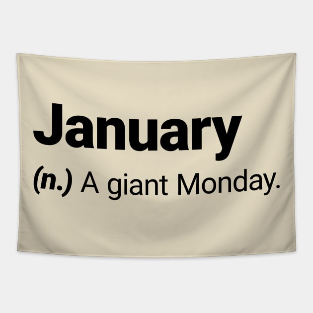 January - a giant Monday. Tapestry by k9-tee