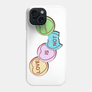 Love is not canceled Phone Case