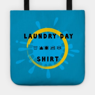 Laundry Day Shirt 1 Tote