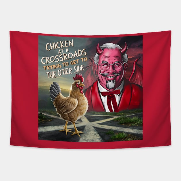 Chicken at a crossroads Tapestry by Dizgraceland