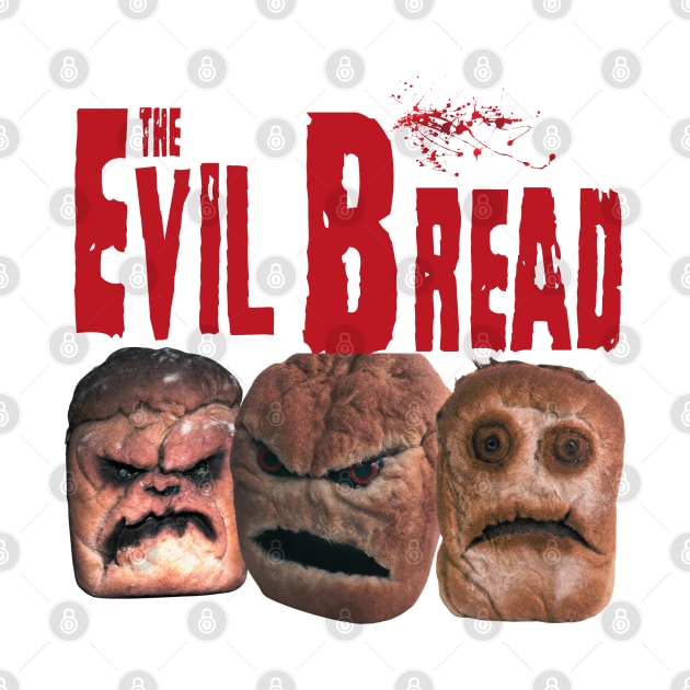 The Evil Bread by Teessential