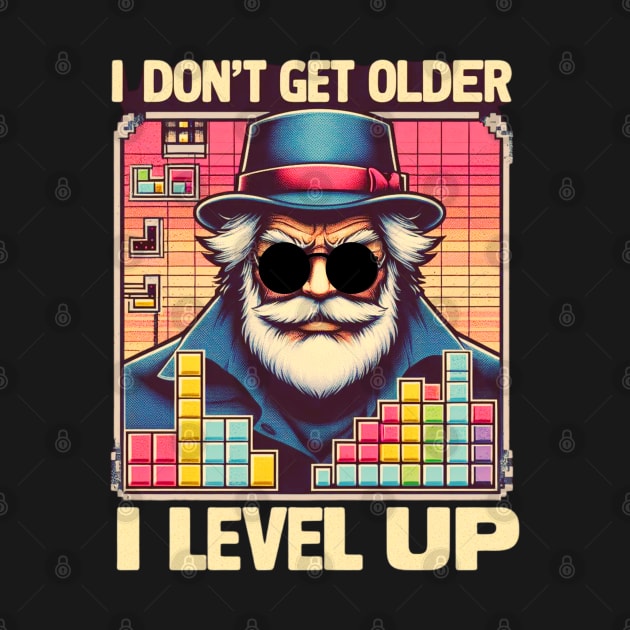 I Don`t  Get Older I Level UP by DAZu