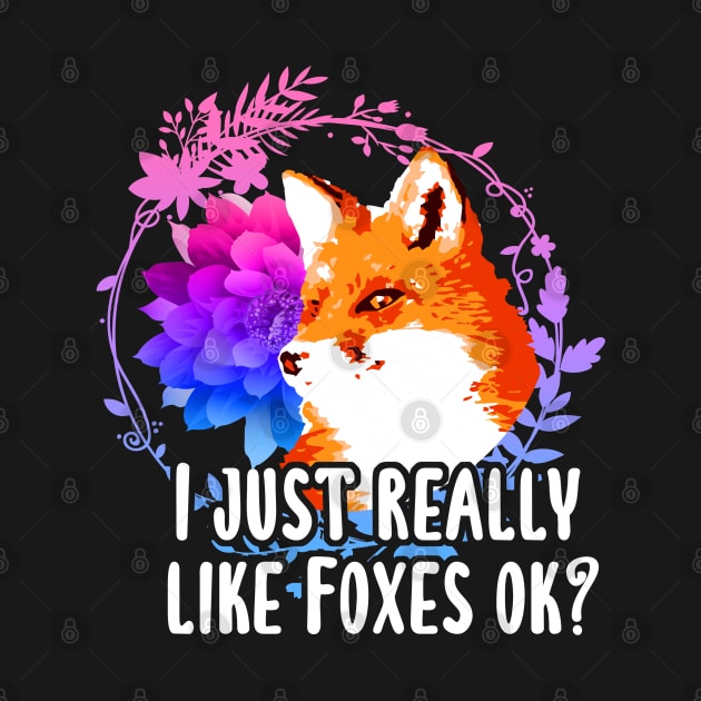 I Just Really Like Foxes Ok? by dnlribeiro88