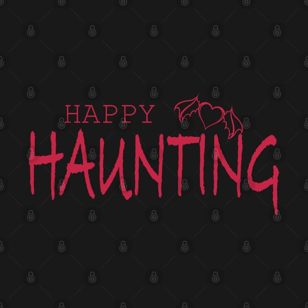 Happy Haunting by Twisted Teeze 