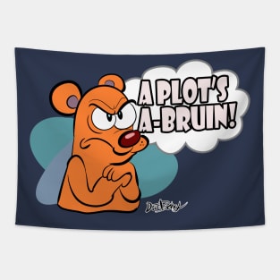 A Plot's A-Bruin! Tapestry