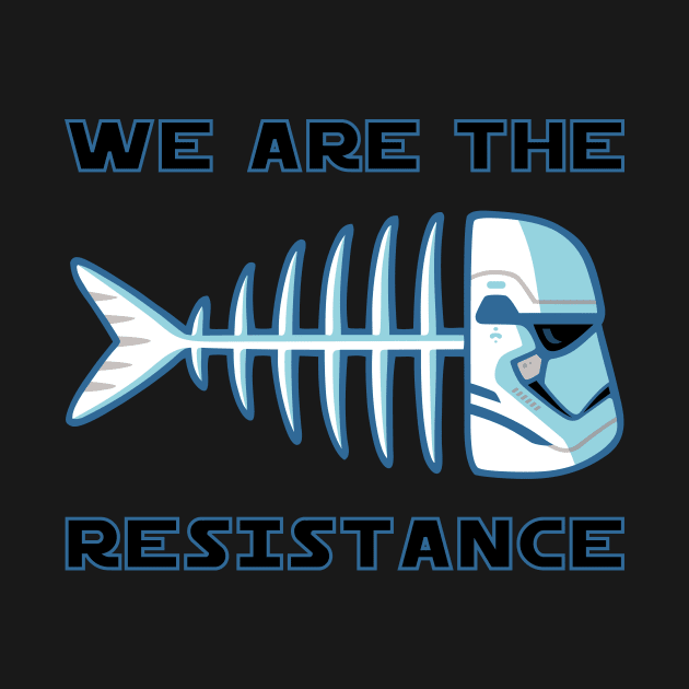 We are the Resistance by byTxemaSanz
