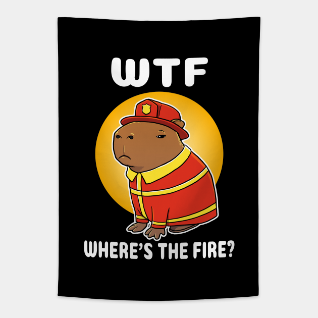 Wtf Wheres The Fire Capybara Firefighter Costume Funny Firefighter