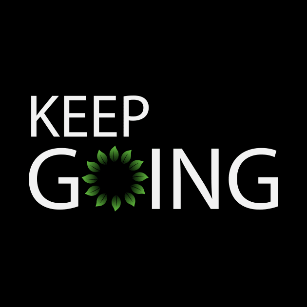 Keep going text design by BL4CK&WH1TE 