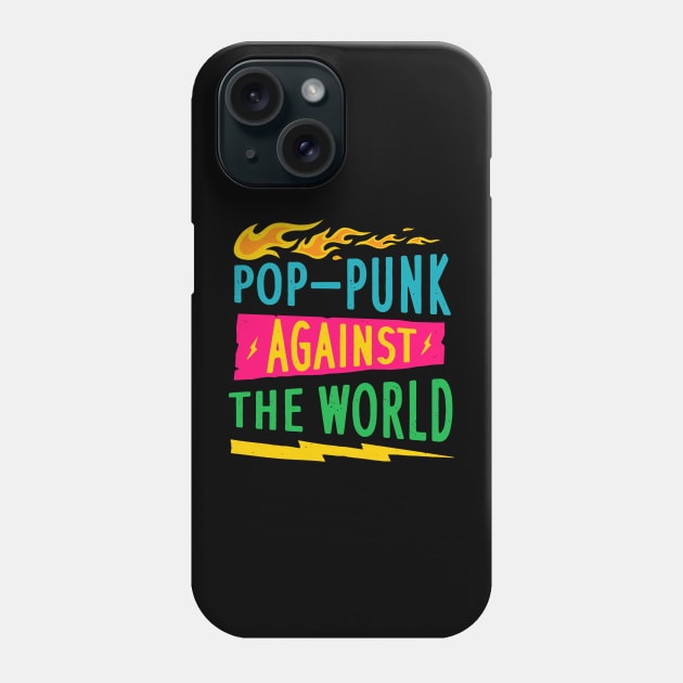 Pop-Punk Against the World Phone Case by SunsetSurf