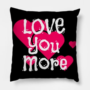 Love You More Engagement Announcement Couple Pillow