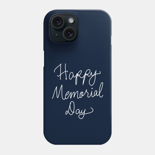 Happy Memorial Day Phone Case by ShopBuzz