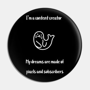 I'm a content creator. My dreams are made of pixels and subscribers. Pin
