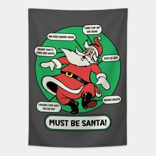 Must Be Santa! Tapestry