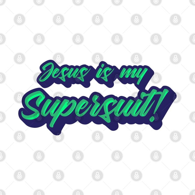 Jesus is my SuperSuit by CamcoGraphics