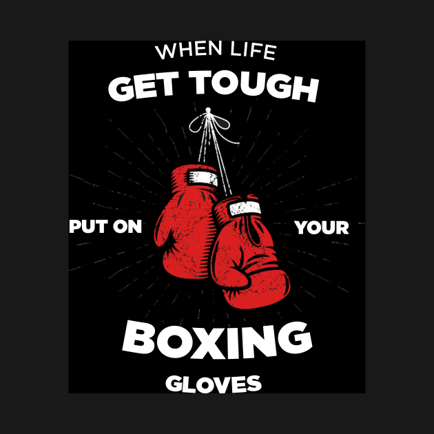 PUT ON YOUR GLOVES (BOXE) by Proadvance