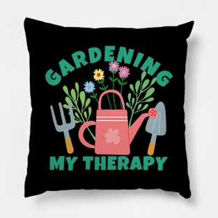 Gardening My Therapy Pillow